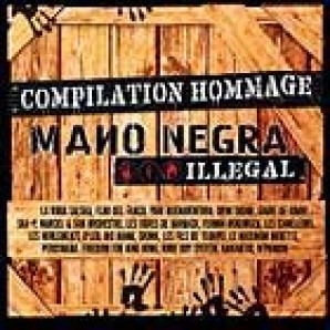 V.A. - 'Mano Negra - Illegal'CD